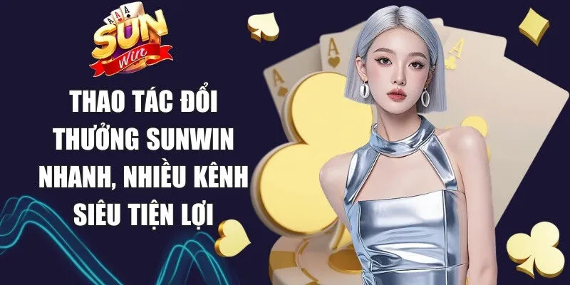 Sunwin bikeweekreport 🎖️ Link Tải Sun Win Game Chính Thức Không Bị Chặn 22 Sunwin Thao tác đổi thưởng Sunwin nhanh, nhiều kênh siêu tiện lợi