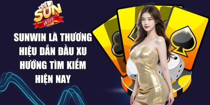 Sunwin bikeweekreport 🎖️ Link Tải Sun Win Game Chính Thức Không Bị Chặn 14 Sunwin Sunwin là thương hiệu dẫn đầu xu hướng tìm kiếm hiện nay